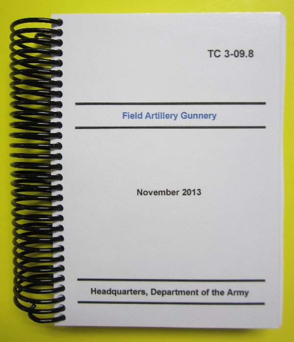 TC 3-09.8 Field Artillery Gunnery - older 2013 with C1 - Click Image to Close